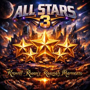ALL STARS 3 (feat. RWAN’S, R2A & MARMOTTO)