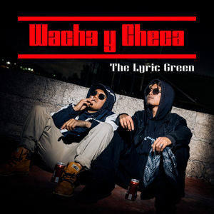 Wacha y Checa