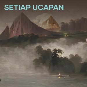 Setiap Ucapan