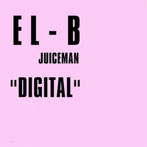 Digital (feat. Juiceman) [Alternative Mix]