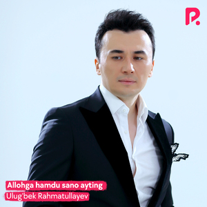 Allohga hamdu sano ayting