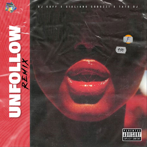 Unfollow (Remix)