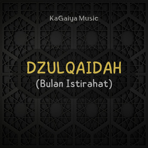 Dzulqaidah (Bulan Istirahat)