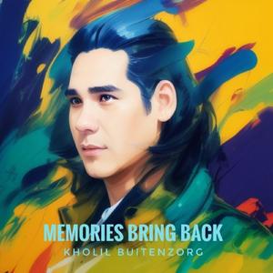 Memories Bring Back