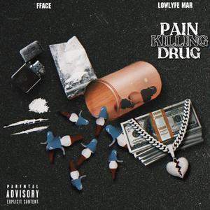 PAIN KILLING DRUG