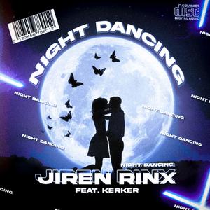 Night Dancing (feat. Kerker)