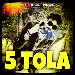 5 Tola