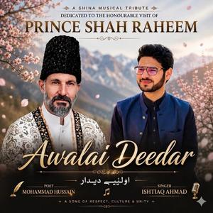 Awalai Deedar (Shina Ginan) (feat. Muhammad Hussain)