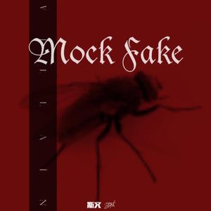 Mock Fake（prod by CRAZY_BEATZ)