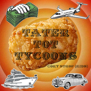 Tater Tot Tycoons