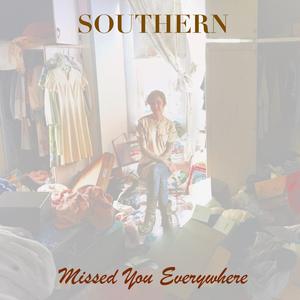 Missed You Everywhere