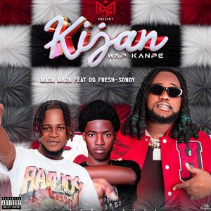 KIJAN WAP KANPE (OG FRESH x SONDY)