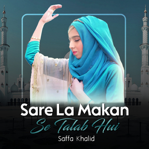 Sare La Makan Se Talab Hui