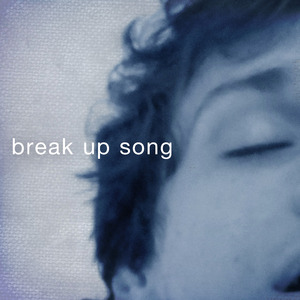 break up song
