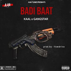 BADI BAAT (feat. Gangstar & FLOW DRIVE)