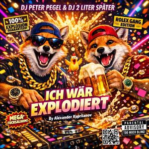 Ich Wär für dich explodiert