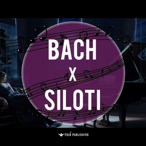 Bach x Siloti ~ Prelude in B Minor