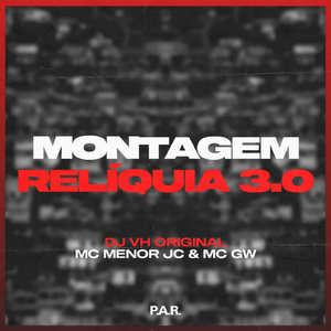 Montagem Relíquia 3.0