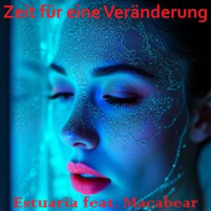 Zeit für eine Veränderung (feat. MACABEAR)