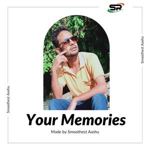 Your Memories