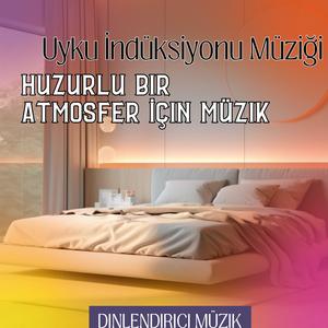 Uyku Müziği, Huzurlu Uyku