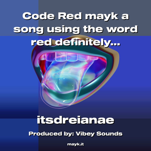 Code Red mayk a song using the word red definitely doing lol