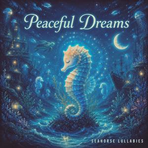 Peaceful Dreams