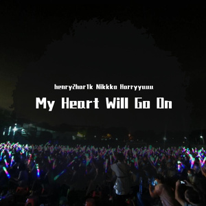 My Heart Will Go On