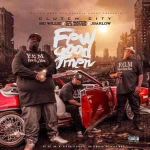 STILL (feat. J BARLOW, BIG WILLIE & ICE WATER SLAUGHTER) (Radio Edit)