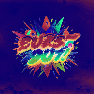 终点还是起点（Burst OUT!）