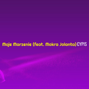 Moje Marzenie