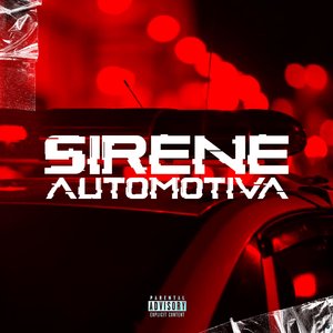 Sirene Automotiva (feat. Mc Rodson)