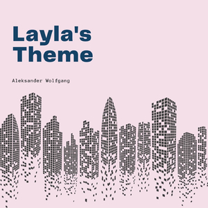 Layla's Theme