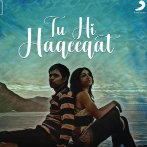 Tu Hi Haqeeqat