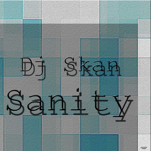 Sanity (Original mix)