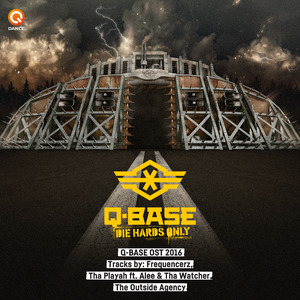 Die Hards Only (Q-BASE Anthem 2016) (Edit)