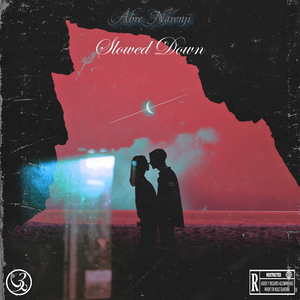 Abre Narenji (Slowed Down)