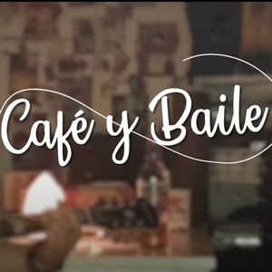Café y Baile