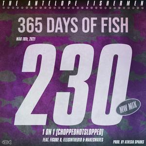 1 on 1 (feat. Figure 8, EllisInThe810 & Makeswaves) (CHOPPEDNOTSLOPPED MWMIX) (CHOPPEDNOTSLOPPED MWMIX)