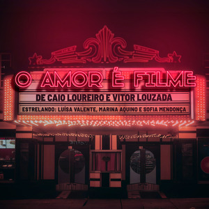O Amor É Filme