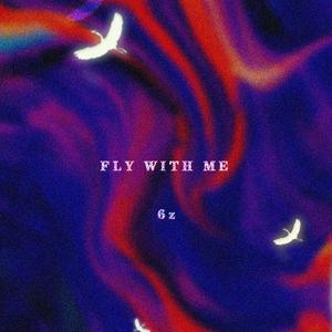 FLY WITH ME