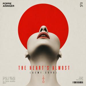 The Heart's Almost (AEMI SOVA)