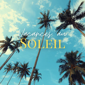 Vacances au soleil
