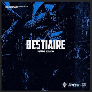 Bestiaire (feat. Necrolynn)