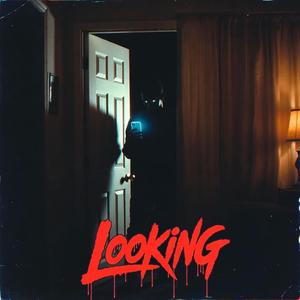 Looking