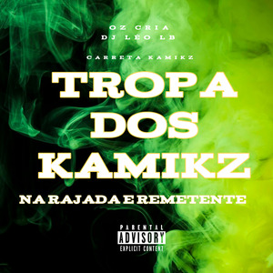 Tropa dos Kamikz na Rajada e Remetente
