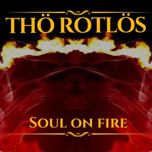 Soul on fire