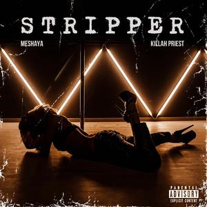 Stripper (feat. Killah Priest)