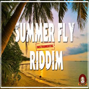 SUMMER FLY RIDDIM