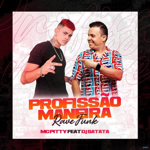 Profissão Maneira (feat. Dj Batata)